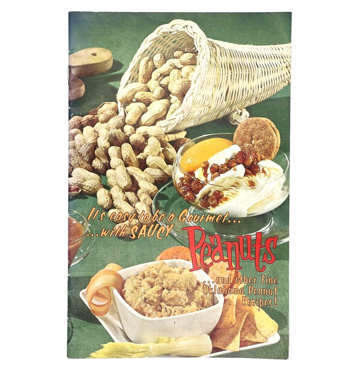 Oklahoma Peanut Recipes Saucy Madill OK Protein Food Yum Vintage 1963-29 pages