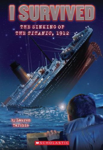 I Survived the Sinking of the Titanic,- Lauren Tarshis, 9780545206945, paperback