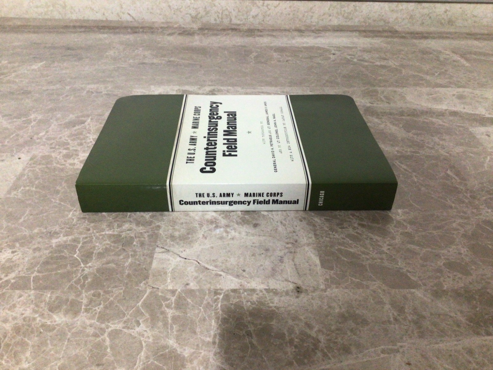 The U.S. Army/Marine Corps Counterinsurgency Fi, Petraeus, Amos, Nagl,