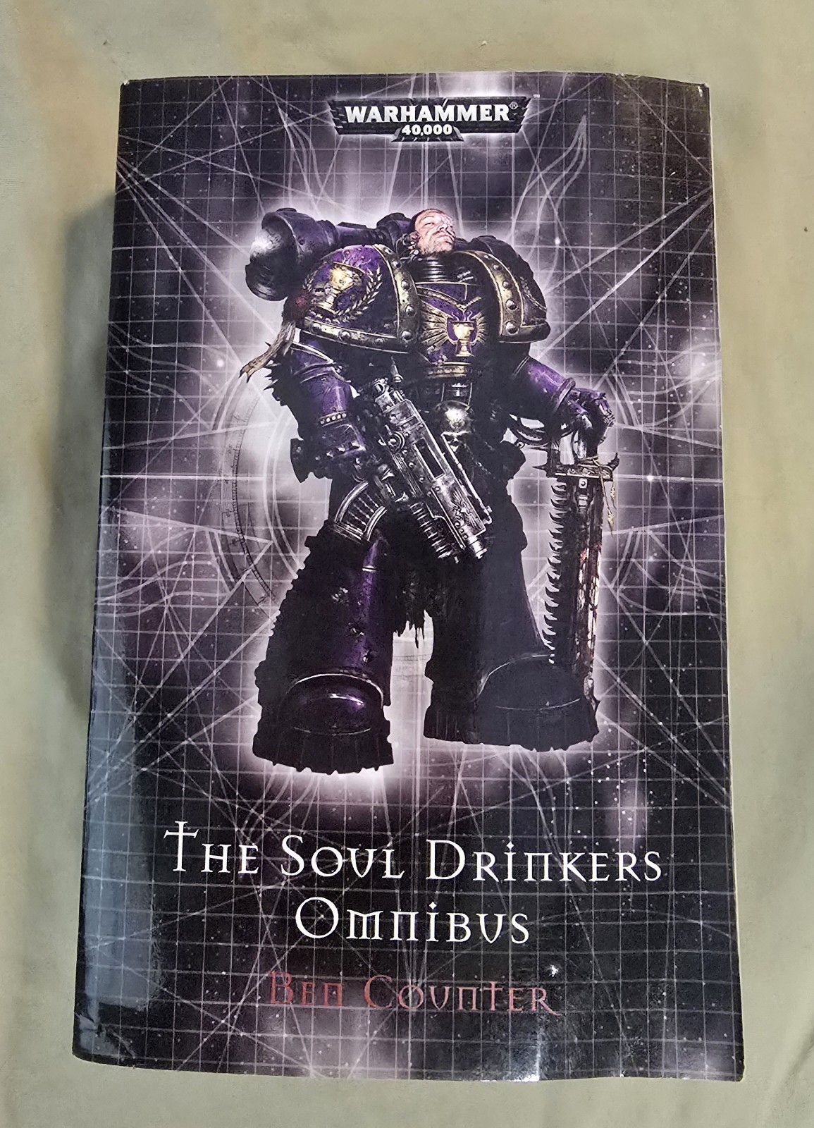 Novel: Warhammer 40K The Soul Drinkers Omnibus – Ben Counter