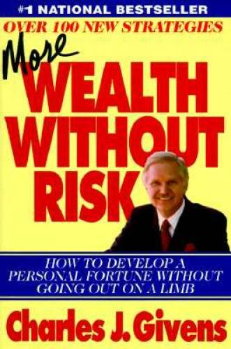 More Wealth Without Risk – Hardcover By Givens, Charles – GOOD