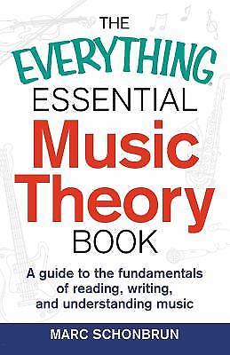 The Everything Essential Music Theory Book , New, Reading, Writing,Cords Scales