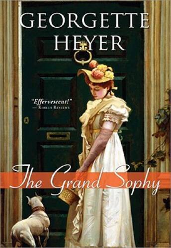 The Grand Sophy (Regency Romances) – Paperback By Heyer, Georgette – VERY GOOD