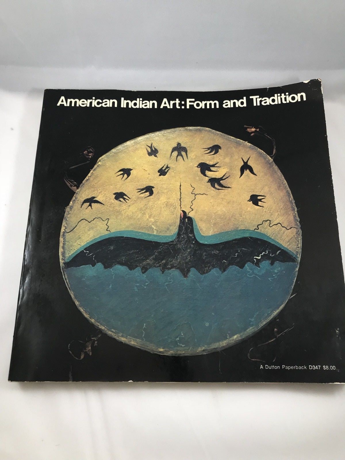 American Indian Art Form And Tradition Book 1972 Walker Art Center Minneapolis