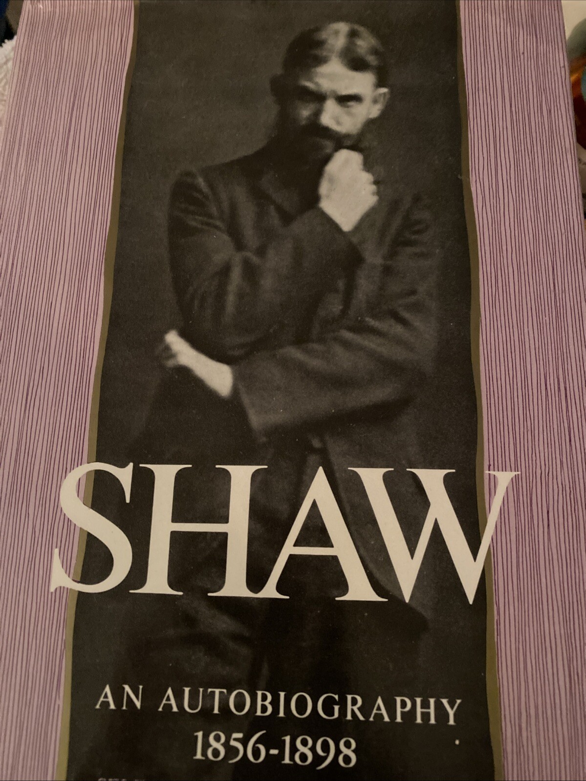Shaw: An Autobiography 1856-1898, Stanley Weintraub 1969 HC/DJ