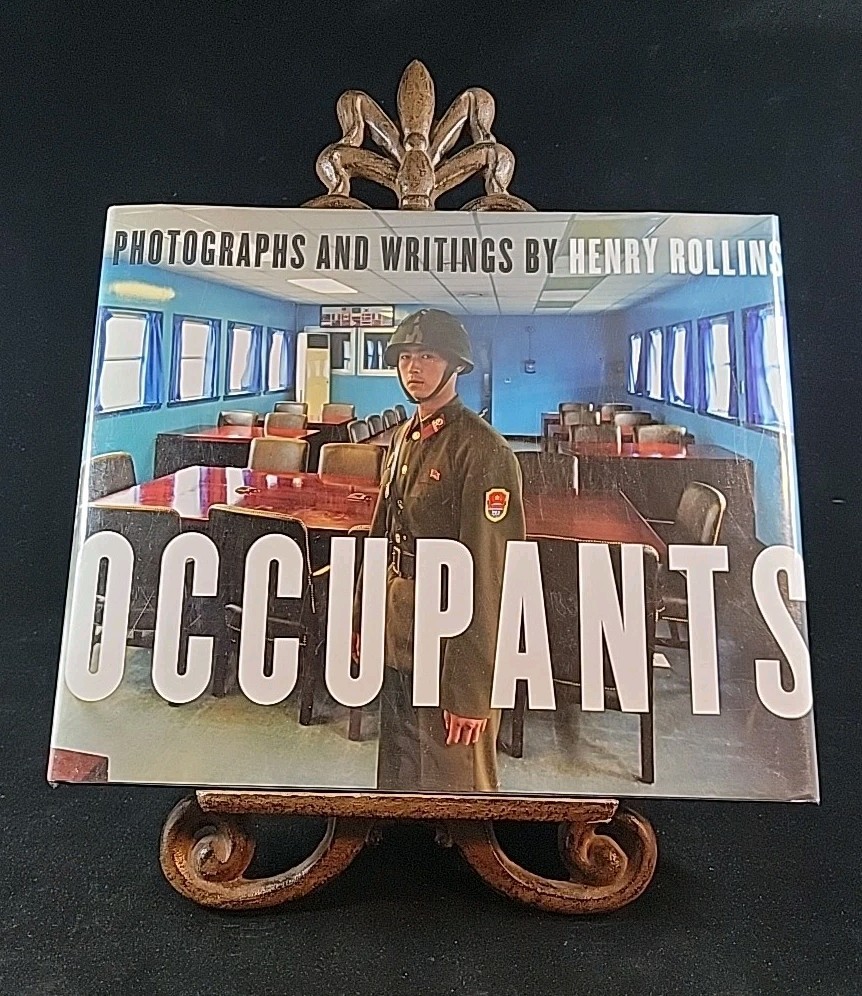 OCCUPANTS Photgraphs and Writings by Henry Rollins 1st Ed HCDJ