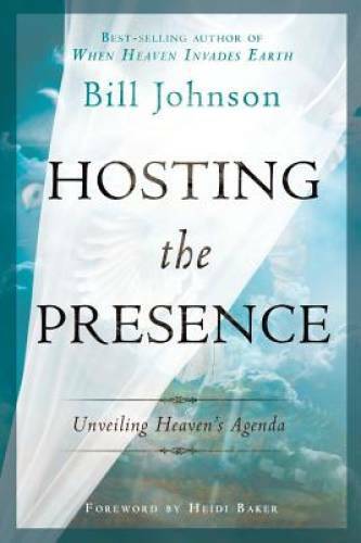 Hosting the Presence: Unveiling Heaven’s Agenda – Paperback – GOOD
