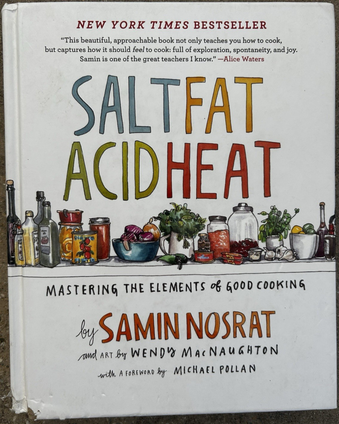 SALT Fat ACID Heat Samin Nosrat Mastering The Elements Of Good Cooking