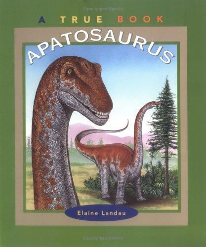 Apatosaurus by Elaine Landau