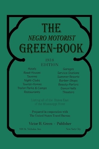 Victor H Green The Negro Motorist Green-Book (Paperback) (UK IMPORT)
