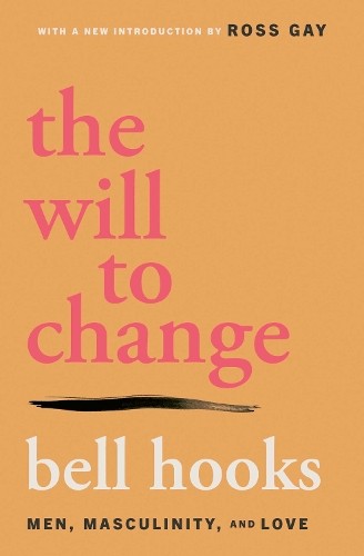 bell hooks The Will to Change (Paperback) (UK IMPORT)