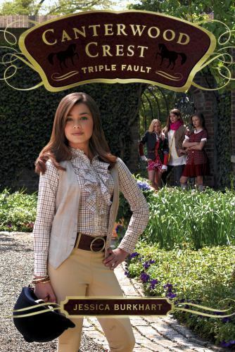 Triple Fault; 4; Canterwood Crest – paperback, Jessica Burkhart, 9781416958437