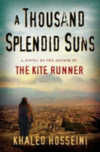 A Thousand Splendid Suns by Khaled Hosseini: New
