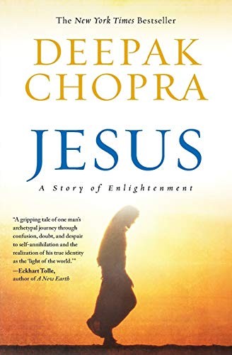 Jesus: A Story of Enlightenment by Deepak Chopra