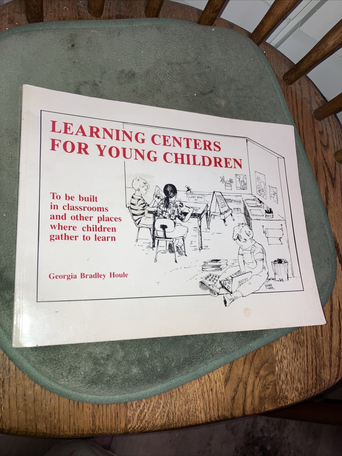 1997 Learning Centers For Young Children large Paperback 106 pages 19 chapters