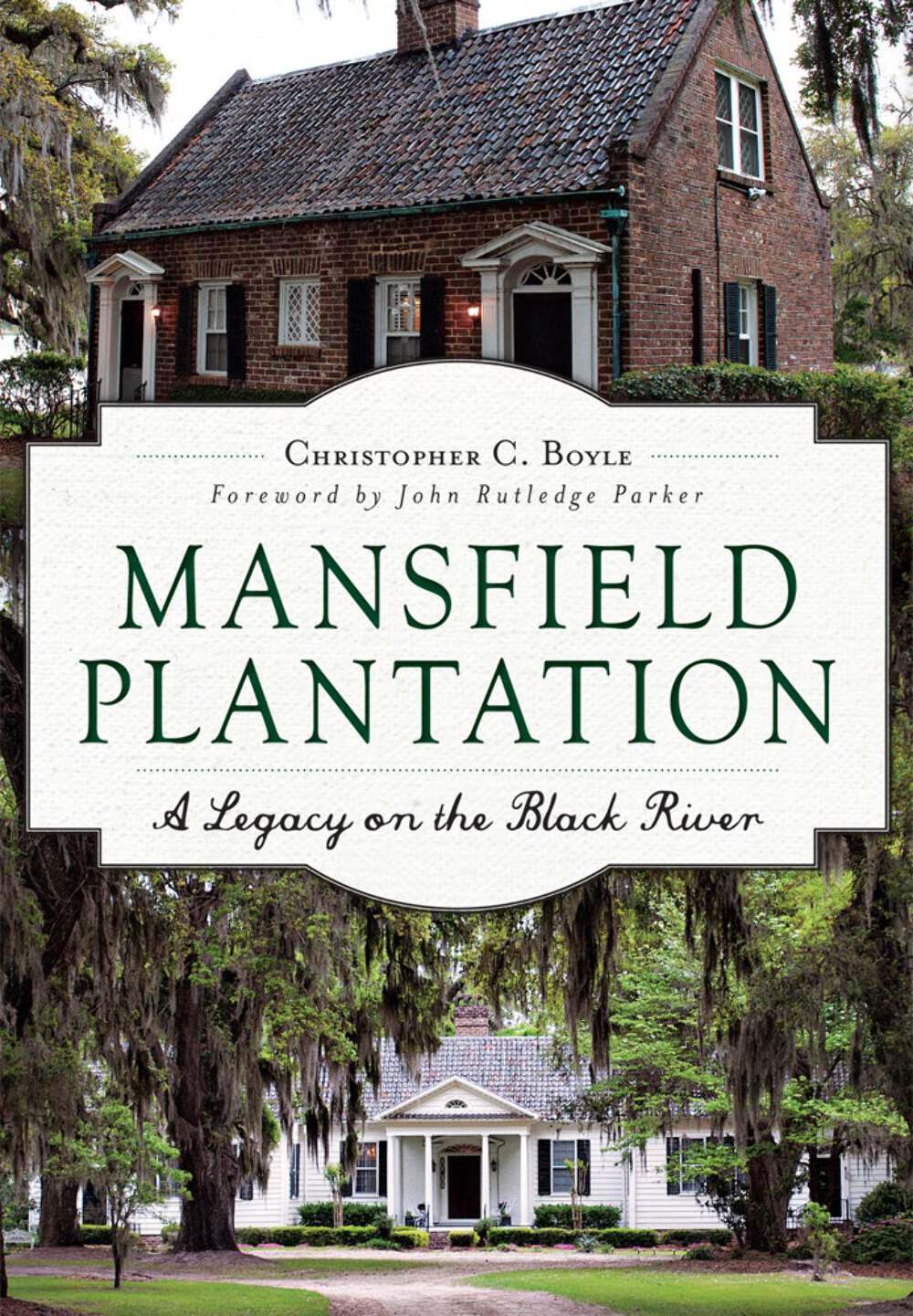 NEW The History Press Mansfield Plantation, SC 9781467117746 Landmarks Trade Pap