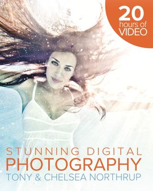 Tony Northrup’s DSLR Book : How to Create Stunning Digital Photog