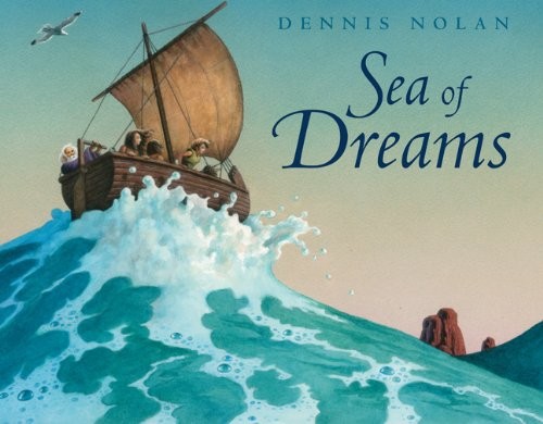 Sea of Dreams Hardcover Dennis Nolan
