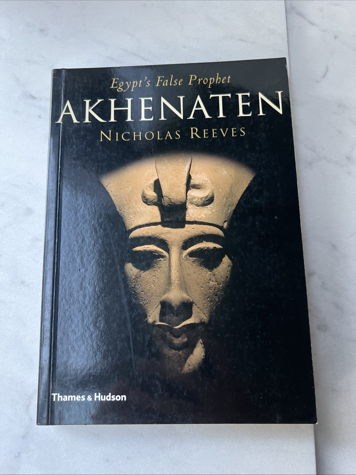 Akhenaten : Egypt’s False Prophet by Nicholas Reeves (2005, Trade Paperback)