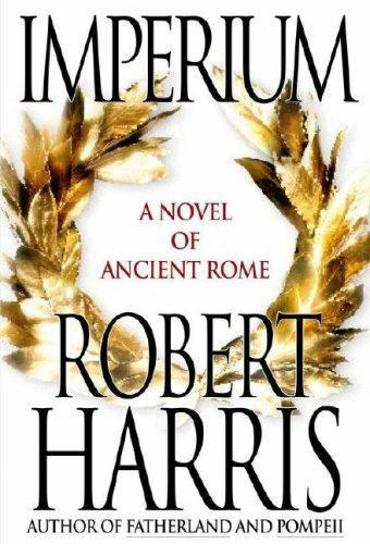 Imperium: A Novel of Ancient Rome – 9780743266031, hardcover, Robert Harris
