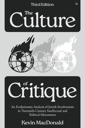 Kevin MacDonald The Culture of Critique (Paperback) (UK IMPORT)