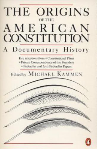 The Origins of the American Constitution: A Documentar- 9780140087444, paperback