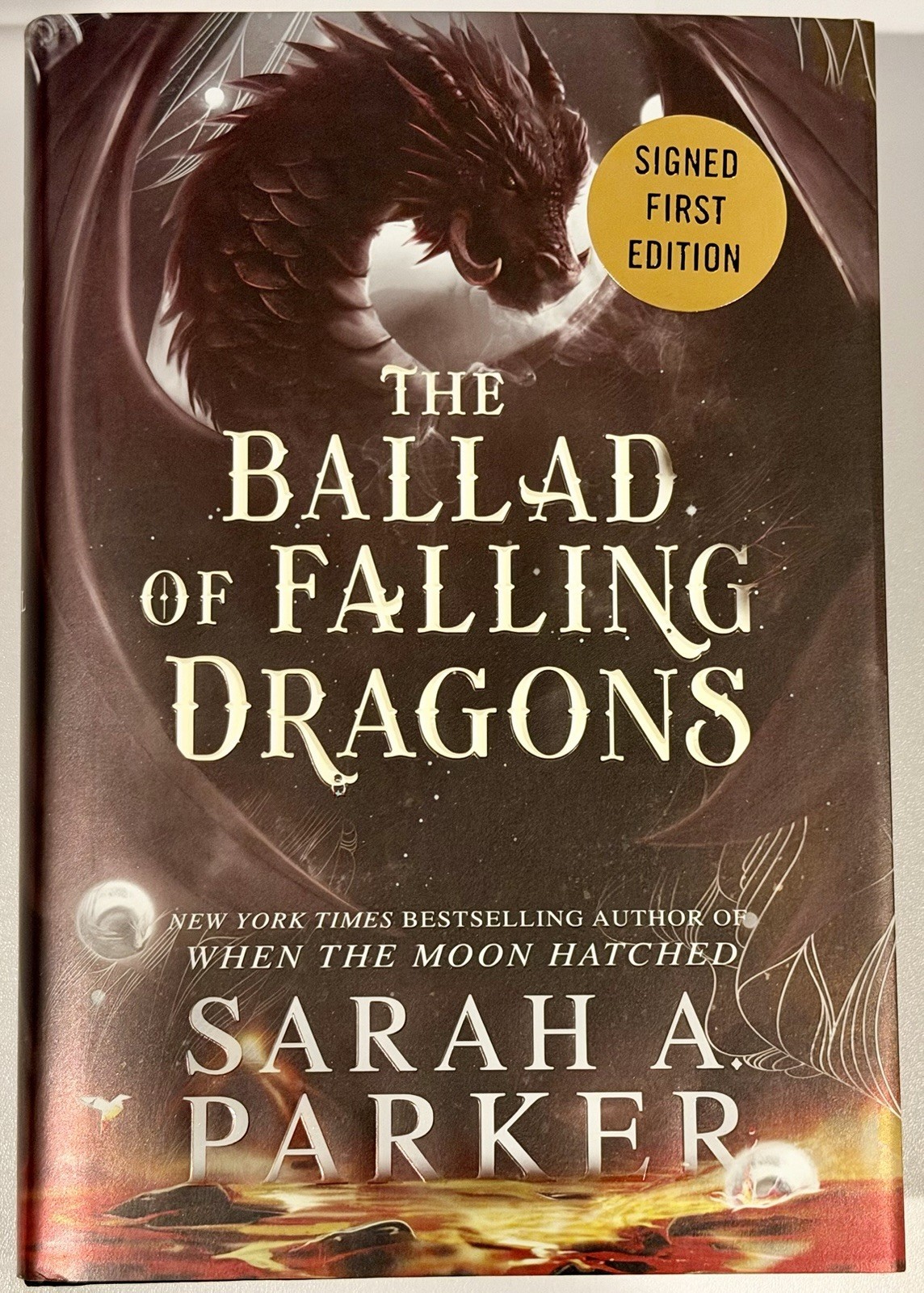 Sarah A. Parker The Ballad of Falling Dragons SIGNED First Edition Hardcover