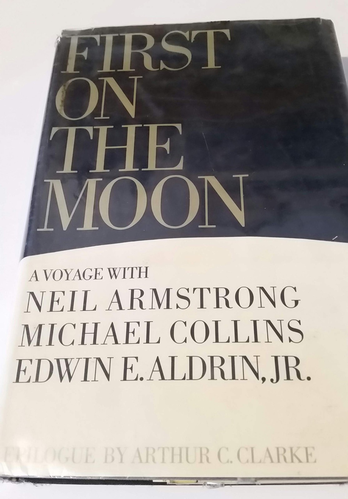 First on the Moon: A Voyage With Neil Armstrong, Michael Collins and Edwin E…