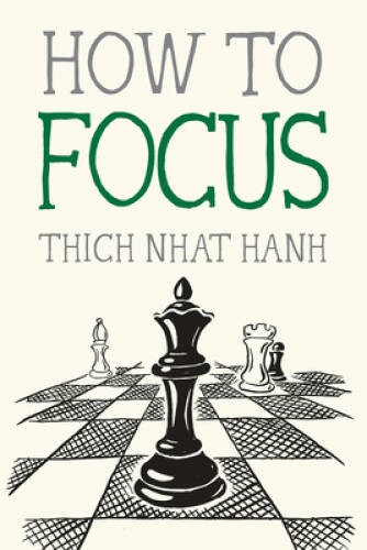 How to Focus (Mindfulness Essentials) – Paperback – VERY GOOD