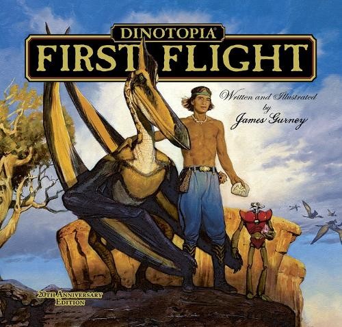 James Gurney Dinotopia: First Flight (Hardback) Calla Editions