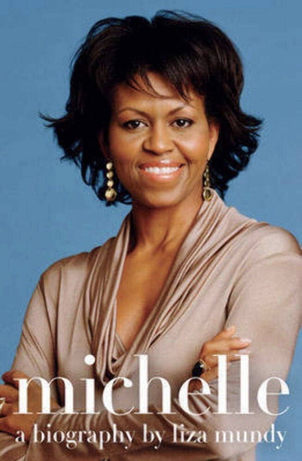 Michelle: A Biography Liza Mundy Women Nonfiction Hardcover English
