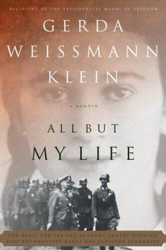 All But My Life: A Memoir – Paperback By Klein, Gerda Weissmann – GOOD