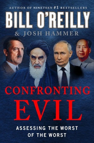 Confronting Evil Assessing the Worst of the Worst