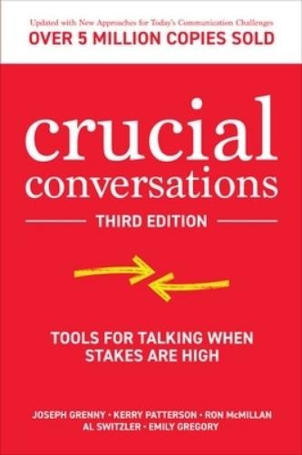 Ron McMillan Al Switzler Emil Crucial Conversations: Tools for Talki (Paperback)