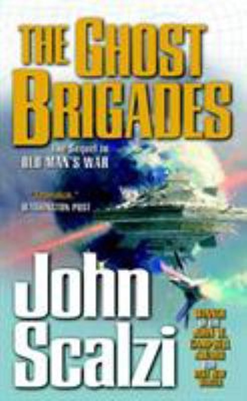 The Ghost Brigades Mass Market Paperbound John Scalzi