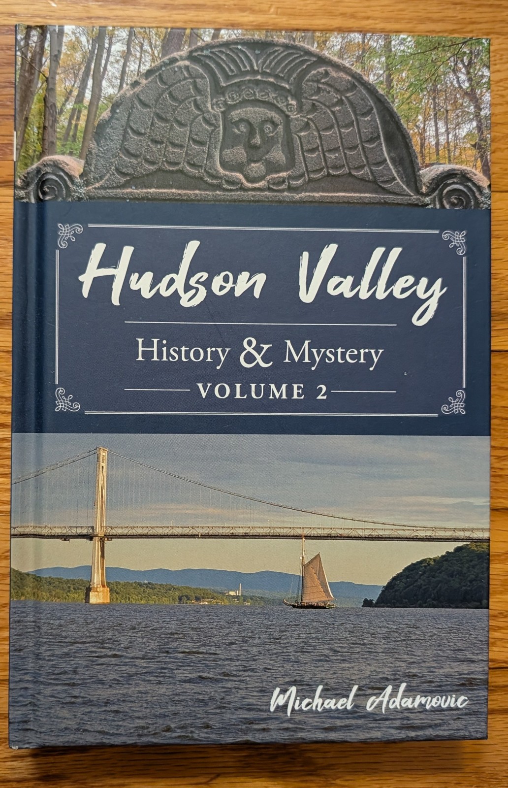Hudson Valley History & Mystery Volume 2 HC Michael Adamovic 2023
