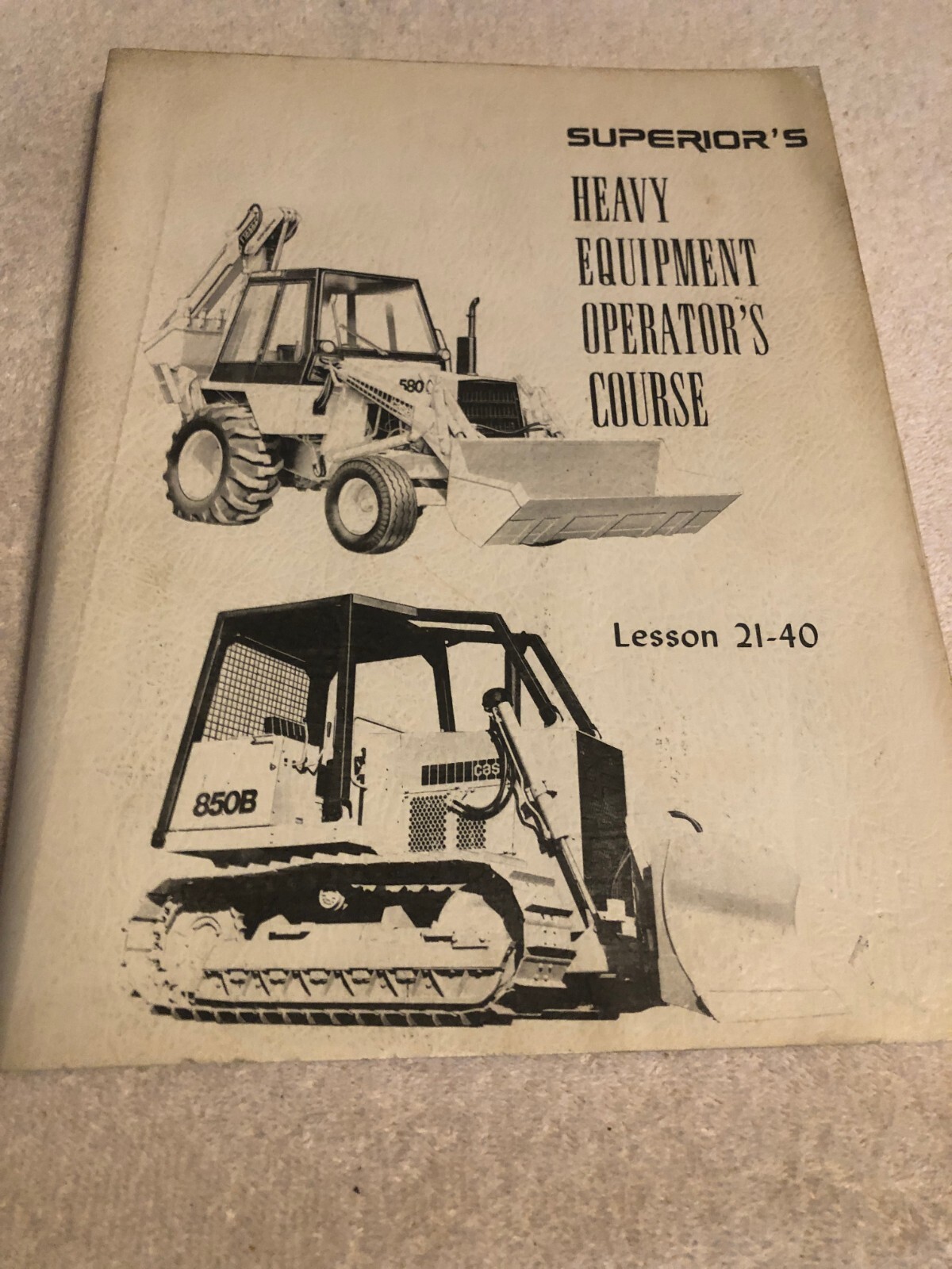 Superior’s Vintage Heavy Equipment Operators Course Lesson 21-40