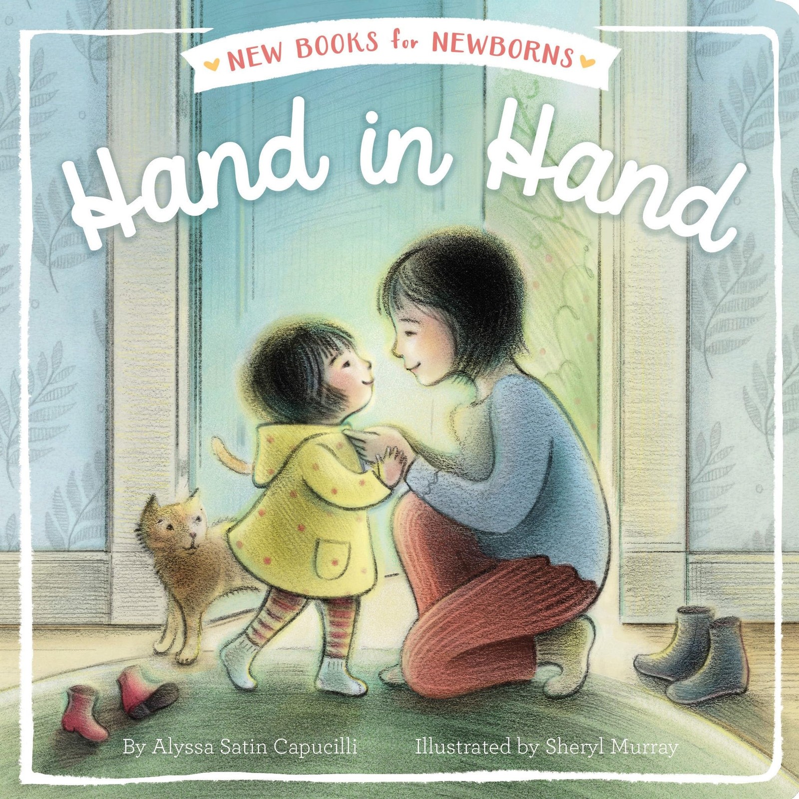 Hand in Hand (New Books for Newborns) – board book Capucilli, Alyssa Satin|M…