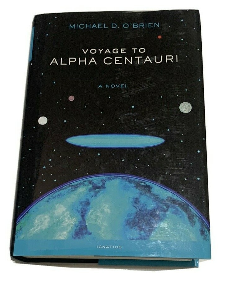 Voyage to Alpha Centauri by Michael O’Brien (2013, Hardcover) in Dust Jacket