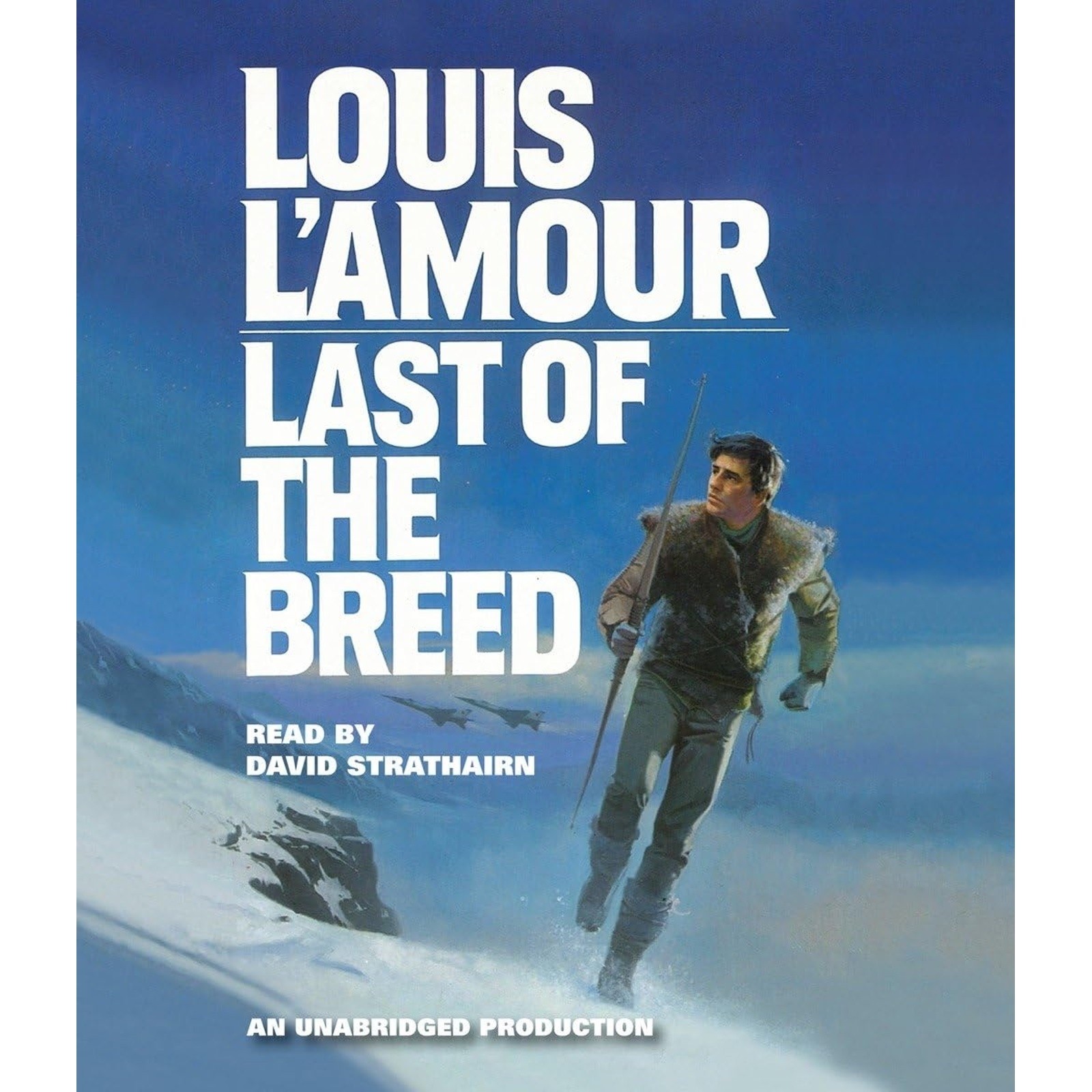 Last of the Breed by Louis L’Amour (2010)