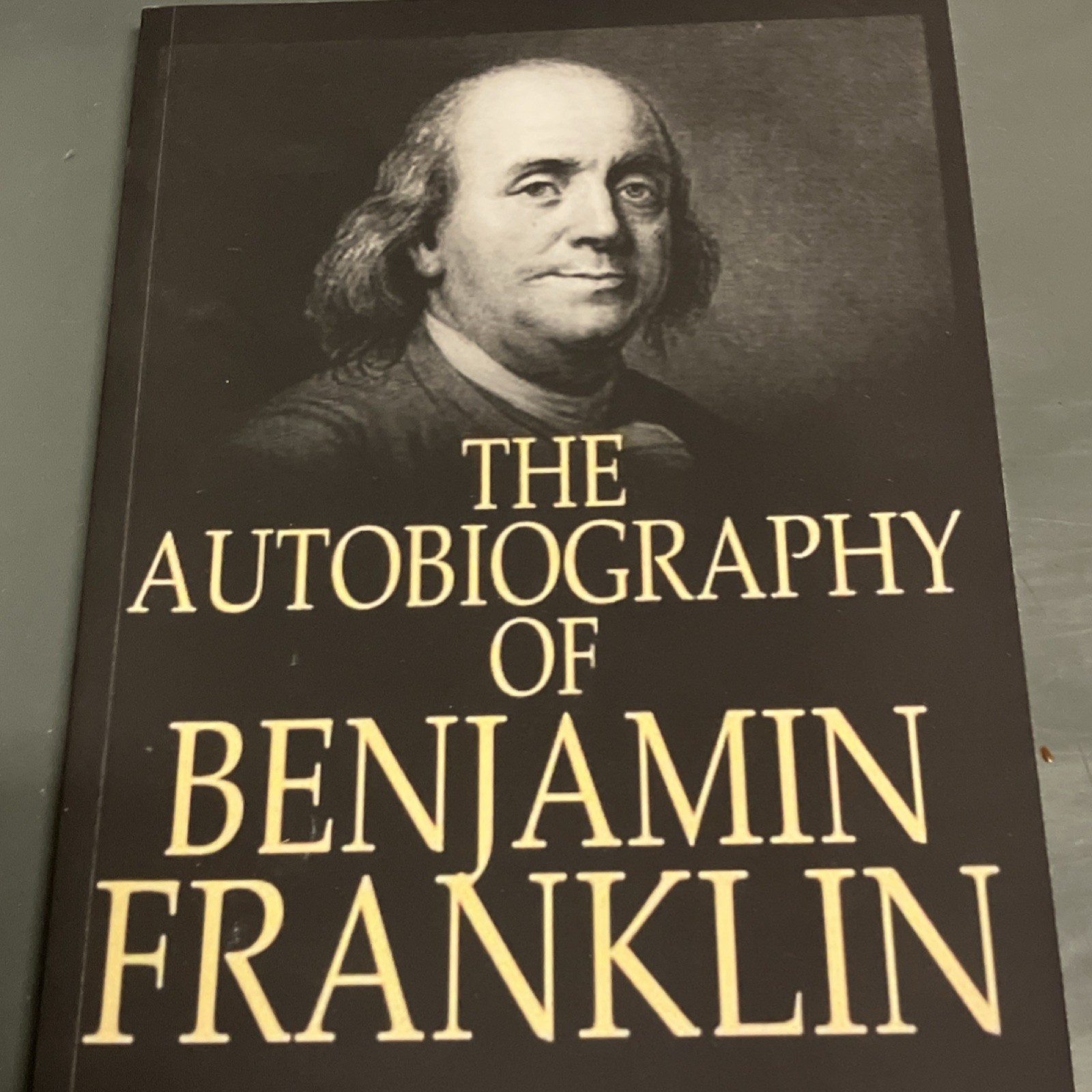 Benjamin Franklin Autobiography Trade Paperback 2019 Independently Published