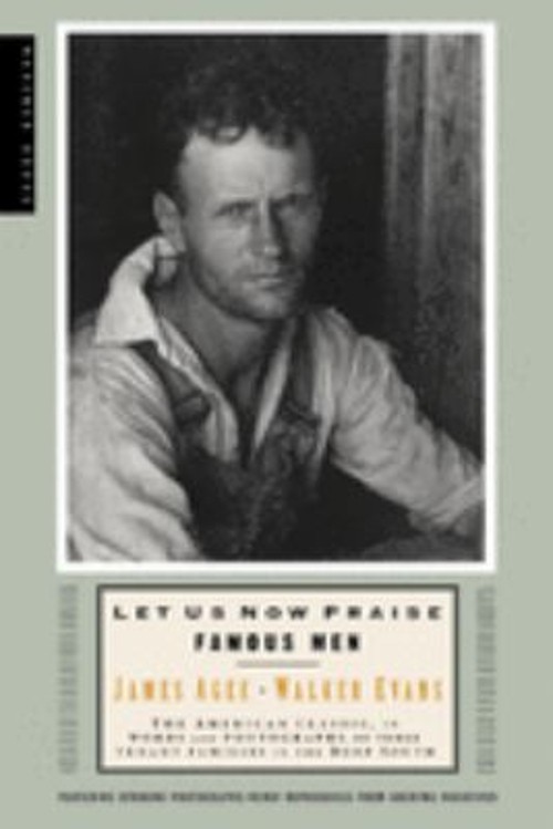 Let Us Now Praise Famous Men Paperback James, Evans, Walker Agee