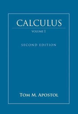 Calculus, Volume 1 by Apostol, Tom M.