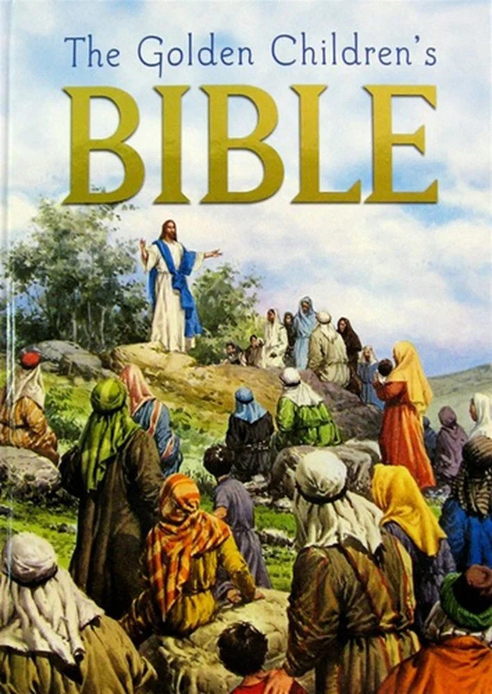 The Children’s Bible. The Old Testament and the New Testament