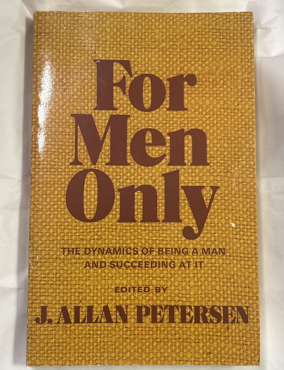 VTG Book FOR MEN ONLY J Allan Petersen Dynamics of being a Man & Succeeding