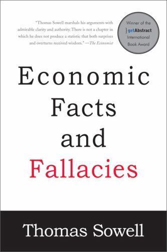 Economic Facts and Fallacies, 2nd edition, Sowell, Thomas, Good Book