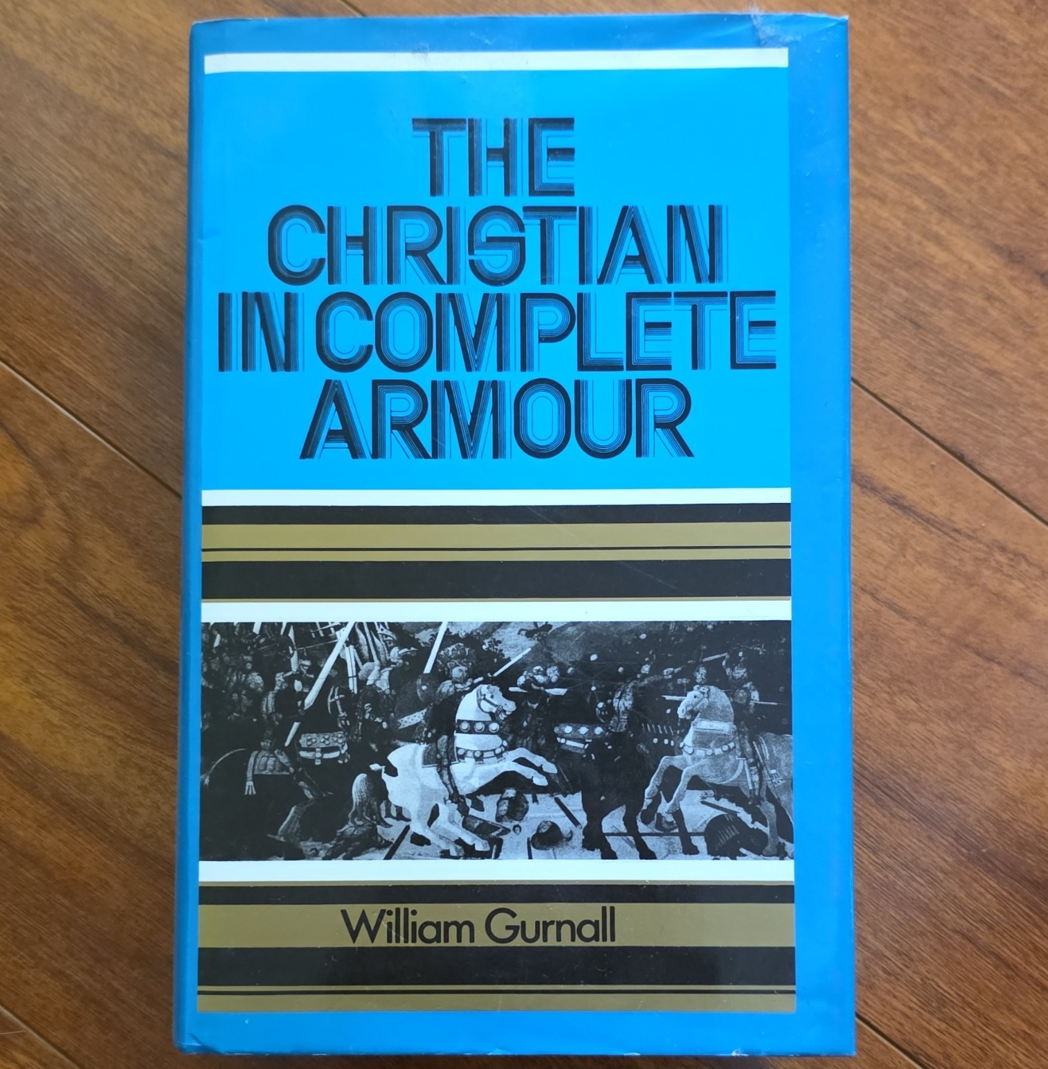 William Gurnall The Christian in Complete Armour HC Reprint