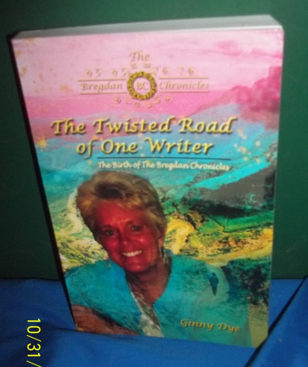 PB The Twisted Road of One Writer Bregdan Chronicles #13 Ginny Dye