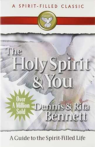 The Holy Spirit and You: A Guide – Paperback, by Dennis J. Bennett; – Very Good