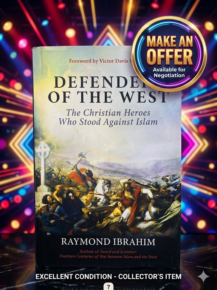 Defenders of the West Raymond Ibrahim Hardcover Victor Davis Hanson VG+